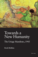 Towards a New Humanity: The Uriage Manifesto, 1945.