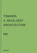 Towards a Resilient Architecture: Mae