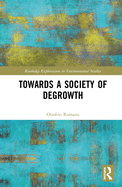 Towards a Society of Degrowth