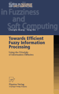 Towards Efficient Fuzzy Information Processing: Using the Principle of Information Diffusion