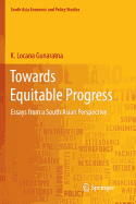 Towards Equitable Progress: Essays from a South Asian Perspective