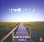 Towards Infinity - Christine Madden (recorder); David Montgomery (percussion); Josh Shirley (vocals); Justine Favell (piano);...
