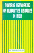 Towards networking of the humanities libraries in India