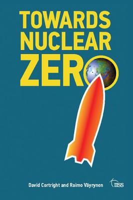 Towards Nuclear Zero - Vyrynen, Raimo