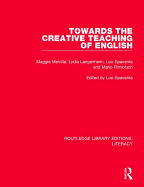 Towards the Creative Teaching of English