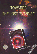 Towards the lost paradise