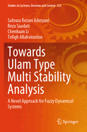 Towards Ulam Type Multi Stability Analysis: A novel approach for fuzzy dynamical systems