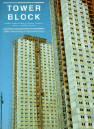 Tower Block: Modern Public Housing in England, Scotland, Wales, and Northern Ireland - Muthesius, Stefan, and Glendinning, Miles, Professor
