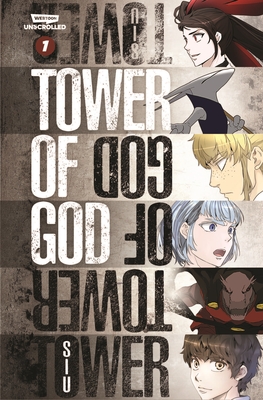 Tower of God Volume One: A Webtoon Unscrolled Graphic Novel - S I U