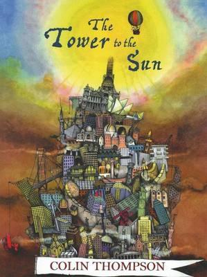 Tower To The Sun - Thompson, Colin