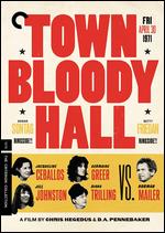 Town Bloody Hall - Chris Hegedus; D.A. Pennebaker