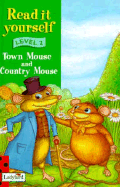 Town Mouse & Country Mouse