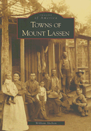 Towns of Mount Lassen - Shelton, William