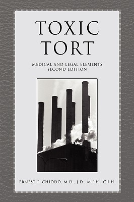 Toxic Tort - Chiodo, Ernest P, M.D.