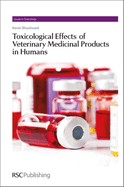 Toxicological Effects of Veterinary Medicinal Products in Humans: Complete Set
