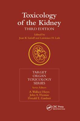 Toxicology of the Kidney - Tarloff, Joan B. (Editor), and Lash, Lawrence H. (Editor)