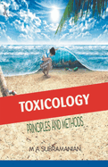 Toxicology: Principles and methods