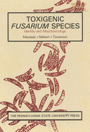 Toxigenic Fusarium Species: Identification and Mycotoxicology