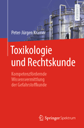 Toxikologie und Rechtskunde: Kompetenzfrdernde Wissensvermittlung der Gefahrstoffkunde