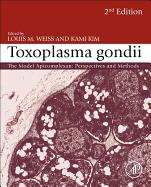 Toxoplasma Gondii: The Model Apicomplexan Perspectives and Methods