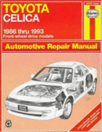 Toyota Celica Front Wheel Drive Models (1986-93) Automotive Repair Manual