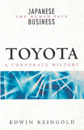 Toyota: People, Ideas and the Challenge of the New