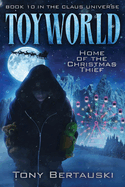 ToyWorld: Home of the Christmas Thief