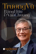 Tp Ch Ngn Ng S c Bit - Truong Vu, Bng Hu & Van Chuong (softcover - color)