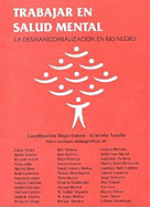 Trabajar En Salud Mental - Cohen, Hugo, and Natella, Graciela