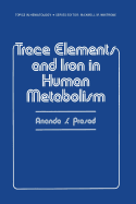 Trace Elements and Iron in Human Metabolism