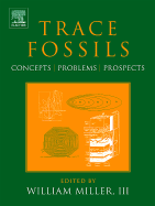 Trace Fossils: Concepts, Problems, Prospects