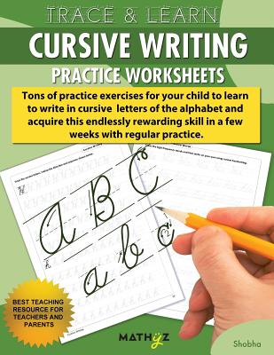 Trace & Learn - Cursive Writing: Practice Worksheets - Pandey, Shobha