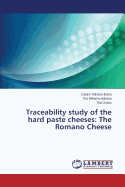 Traceability Study of the Hard Paste Cheeses: The Romano Cheese