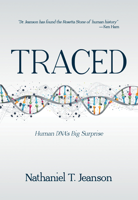 Traced: Human Dna's Big Surprise - Jeanson, Nathaniel T