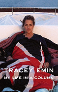 Tracey Emin My Life in a Column