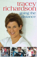 Tracey Richardson: Going the Distance