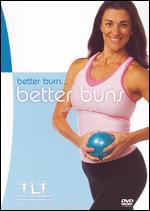 Tracie Long: Better Burn...Better Buns - 