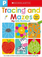 Tracing and Mazes Pre-K Workbook: Scholastic Early Learners (Big Skills Workbook)