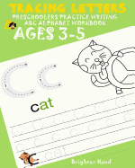 Tracing Letter Preschoolers*practice Writing*abc Alphabet Workbook, Kids*ages 3-5: Alphabet Letters*extra Large