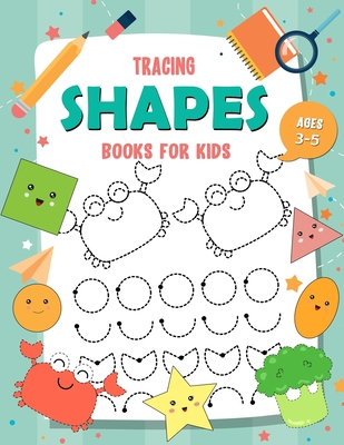 Tracing Shapes Books for kids Ages 3-5: My First Learn to Write Lines and Shape Tracing Books for Kids - Darwin, Henry