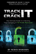 Track It to Crack It: The Ultimate Guide to Unlocking Your Company's Full Profit Potential