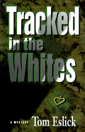 Tracked in the Whites
