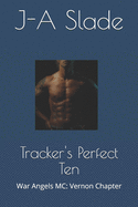 Tracker's Perfect Ten: War Angels MC: Vernon Chapter
