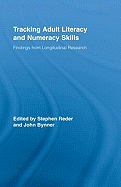 Tracking Adult Literacy and Numeracy Skills: Findings from Longitudinal Research