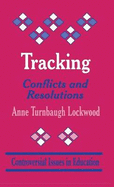 Tracking: Conflicts and Resolutions
