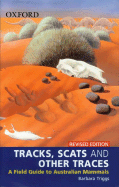 Tracks, Scats and Other Traces: A Field Guide to Australian Mammals