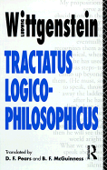 Tractatus Logico-Philosophicus: Translated by D.F. Pears and B.F. McGuinness - Wittgenstein, Ludwig