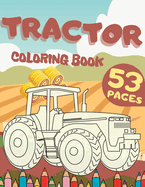 Tractor Coloring Book: Simply Farm Scenes And Trucks For Kids Adults Stress Relief Activity