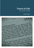 Tracts of Life: The Gospel in Brief