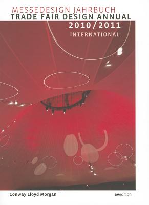 Trade Fair Design Annual: International - Morgan, Conway Lloyd